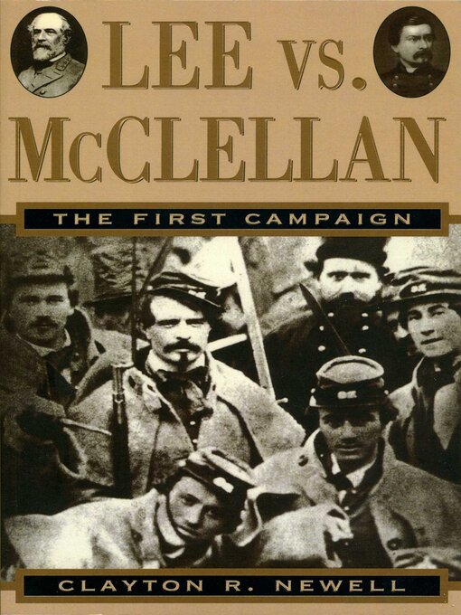 Title details for Lee vs. McClellan by Clayton R. Newell - Available